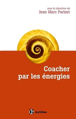 Coacher par les énergies - Jean Marc PARIZET - DUNOD